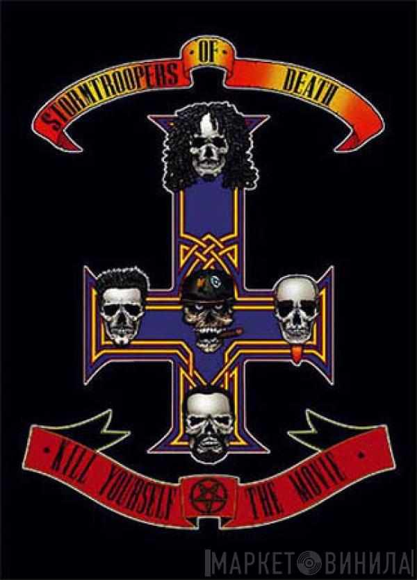 Stormtroopers Of Death - Kill Yourself - The Movie