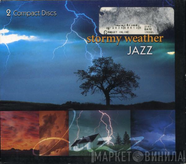 - Stormy Weather Jazz