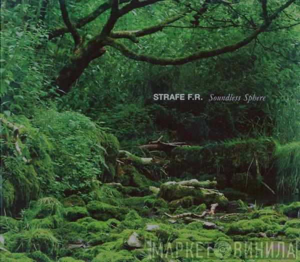 Strafe Für Rebellion - Soundless Sphere