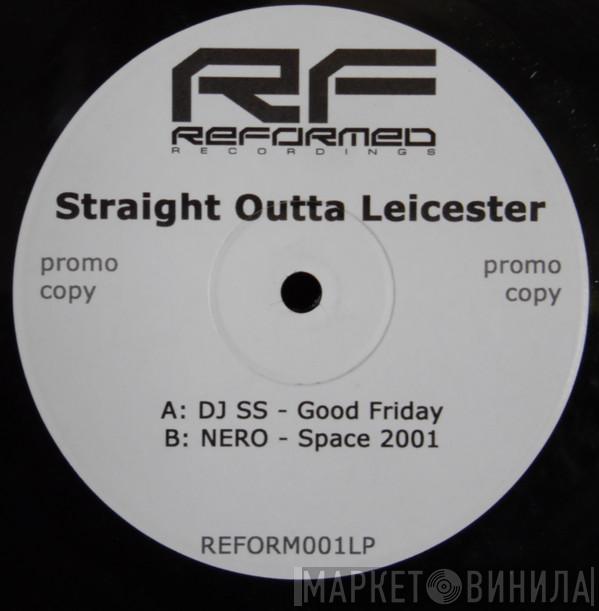  - Straight Outta Leicester