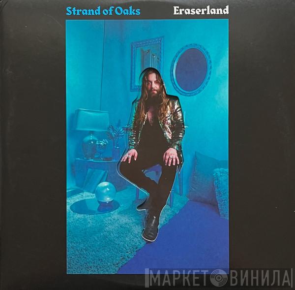  Strand Of Oaks  - Eraserland