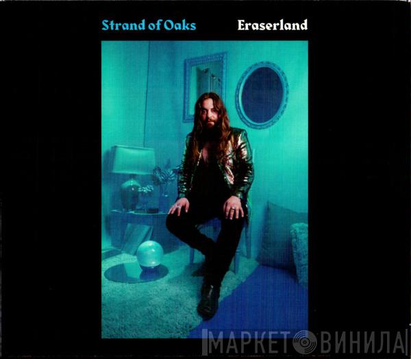  Strand Of Oaks  - Eraserland