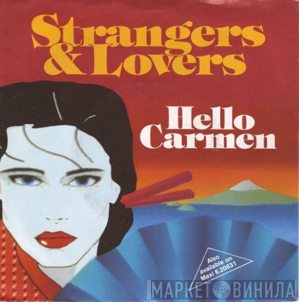 Strangers & Lovers - Hello Carmen