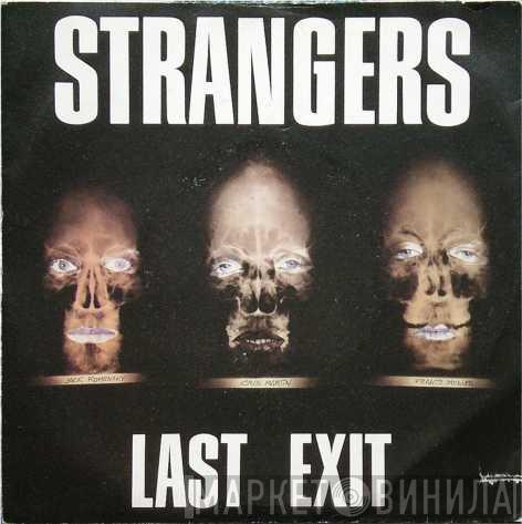 Strangers  - Last Exit