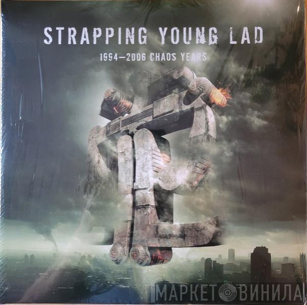 Strapping Young Lad - 1994–2006 Chaos Years