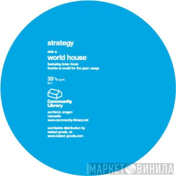 Strategy  - World House