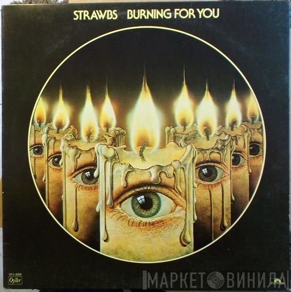 Strawbs - Burning For You