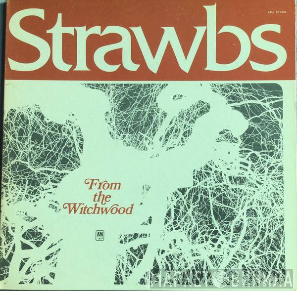  Strawbs  - From The Witchwood