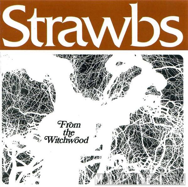  Strawbs  - From The Witchwood