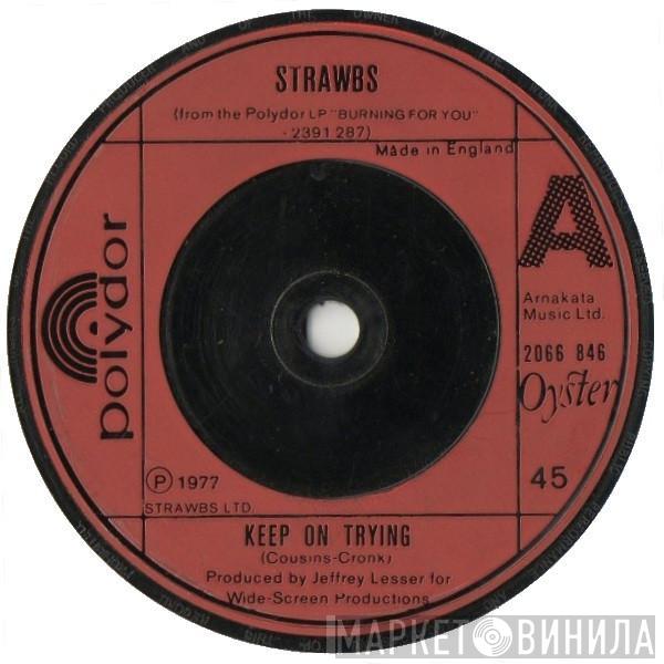 Strawbs - Keep On Trying