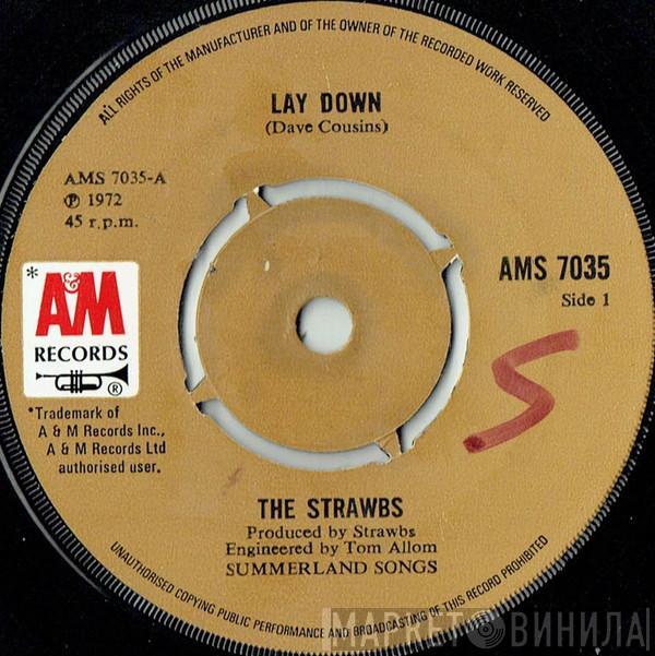  Strawbs  - Lay Down