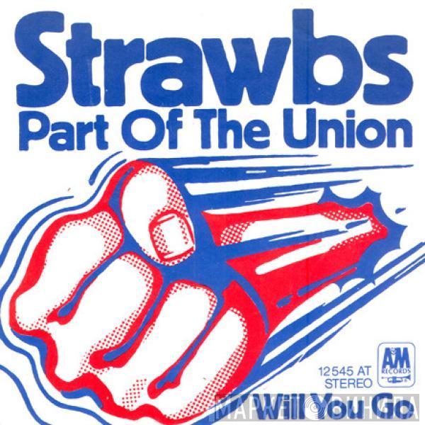 Strawbs - Part Of The Union