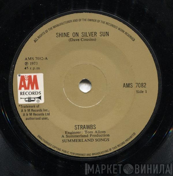 Strawbs - Shine On Silver Sun