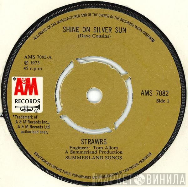 Strawbs - Shine On Silver Sun