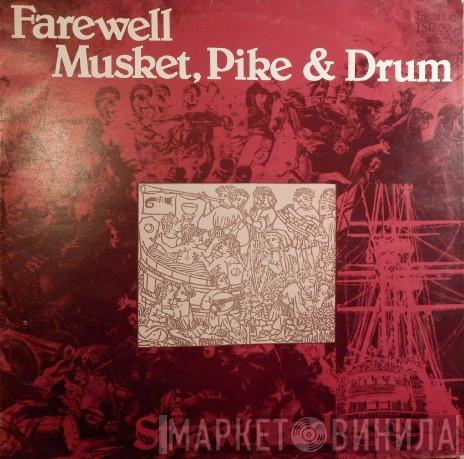 Strawhead - Farewell Musket, Pike & Drum