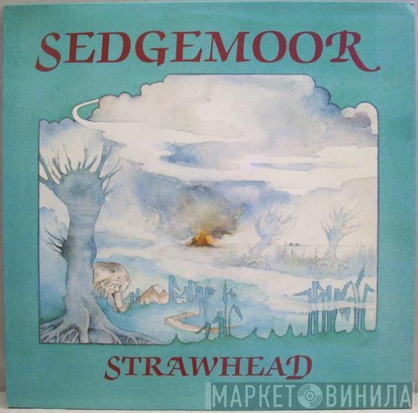 Strawhead - Sedgemoor