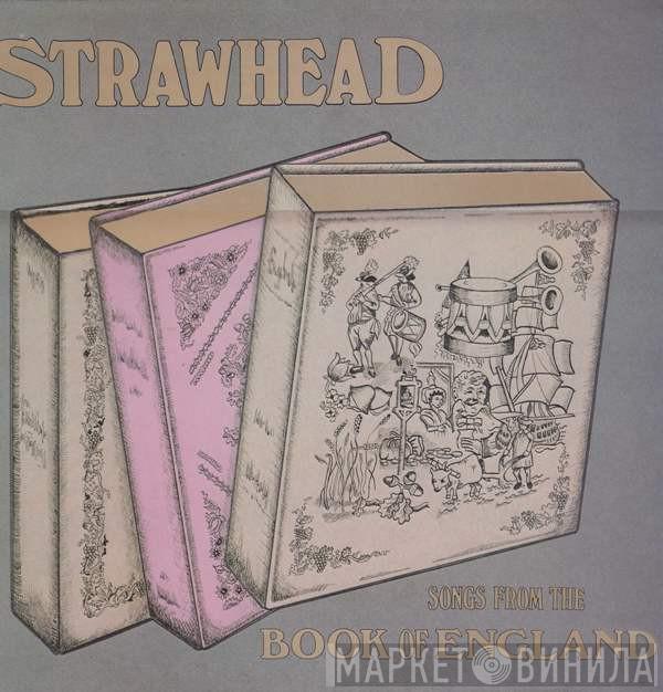 Strawhead, The Northern Brass Consort - Songs From The Book Of England