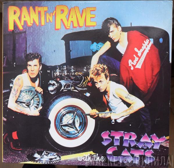  Stray Cats  - Rant N' Rave With The Stray Cats