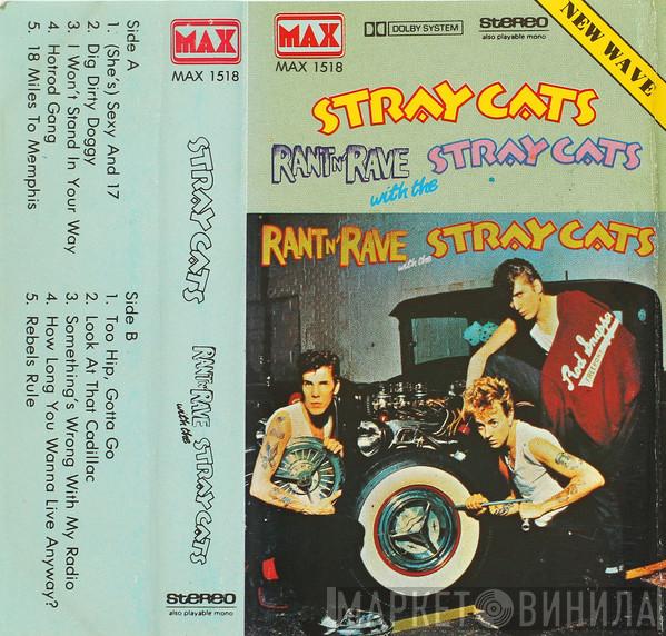  Stray Cats  - Rant N' Rave With The Stray Cats