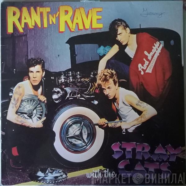 Stray Cats - Rant N' Rave