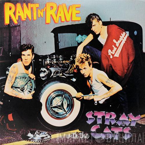  Stray Cats  - Rant N' Rave