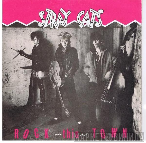 Stray Cats - Rock This Town