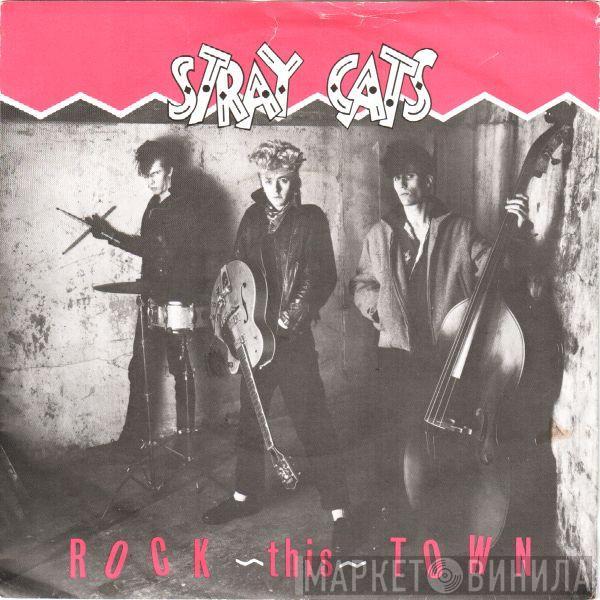 Stray Cats - Rock This Town