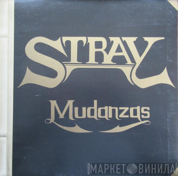 Stray  - Mudanzas