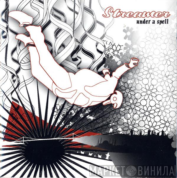 Streamer - Under A Spell