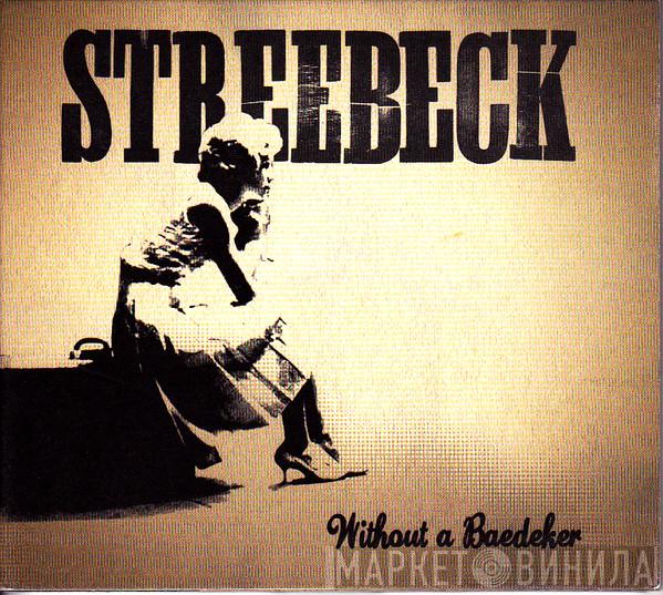 Streebeck - Without A Baedeker