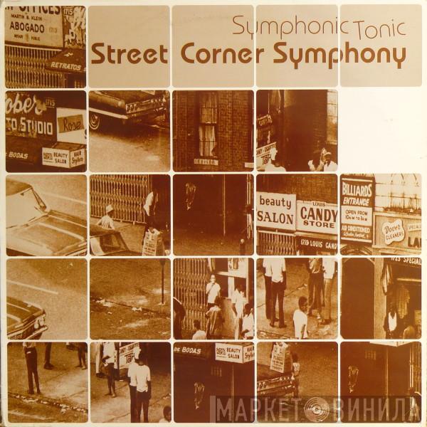 Street Corner Symphony - Symphonic Tonic