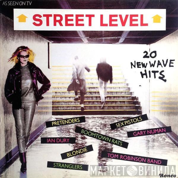  - Street Level (20 New Wave Hits)