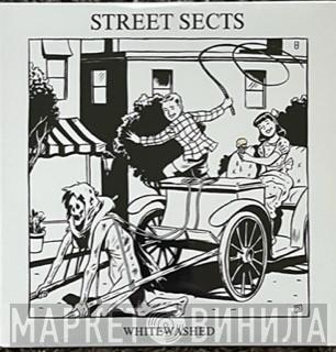 Street Sects - Gentrification V: Whitewashed