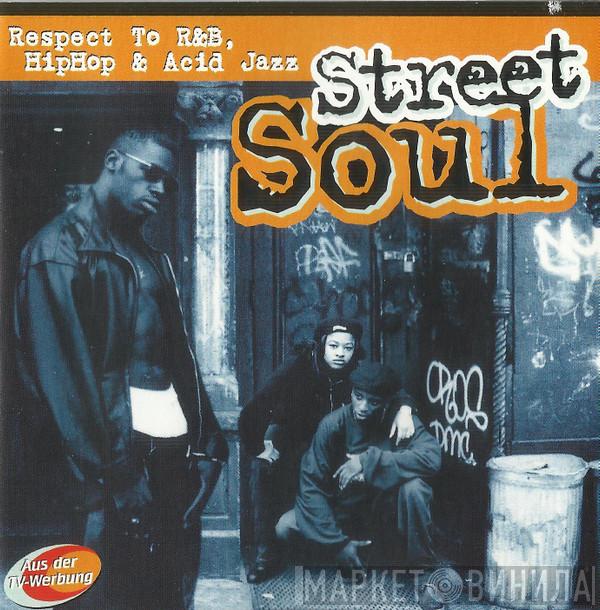  - Street Soul