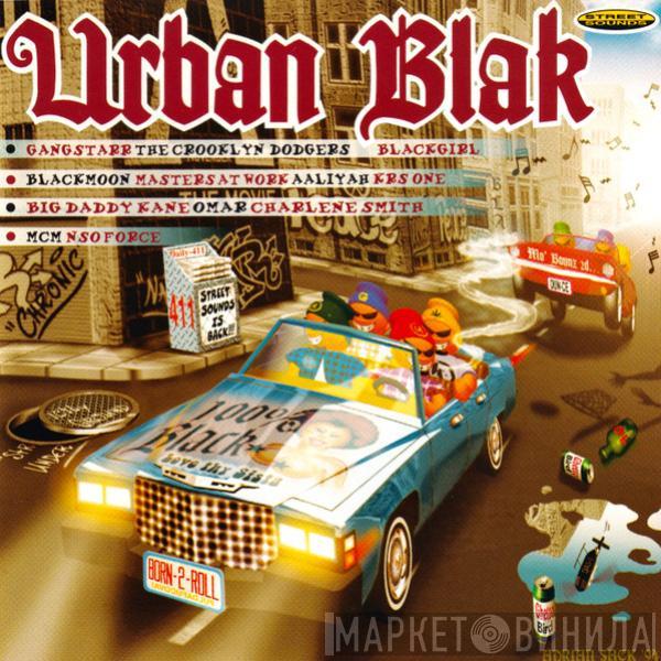  - Street Sounds Presents Urban Blak Vol. 1