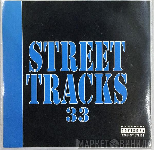  - Street Tracks 33