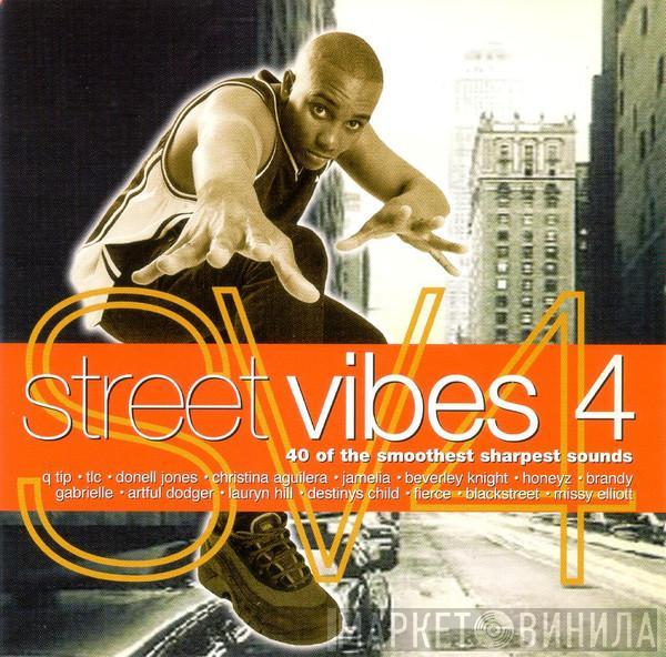  - Street Vibes 4