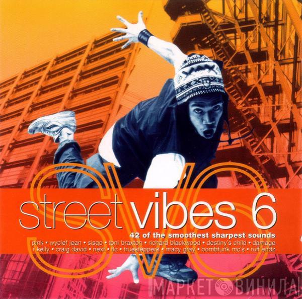  - Street Vibes 6