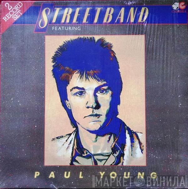 Streetband, Paul Young - Streetband Featuring Paul Young