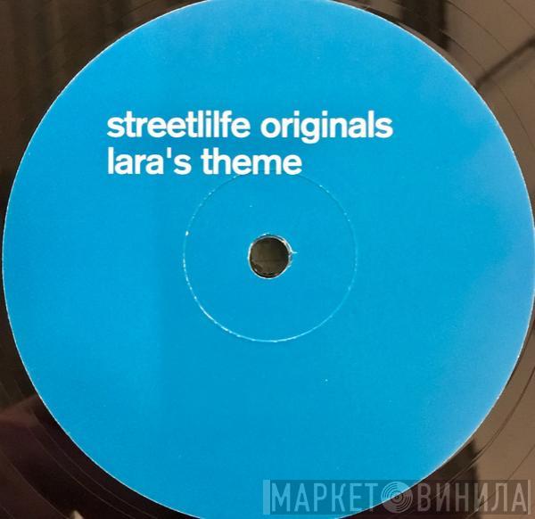  Streetlife Originals  - Lara's Theme