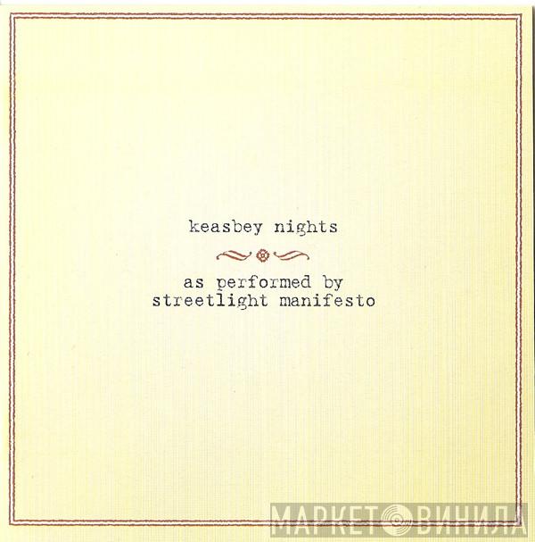 Streetlight Manifesto - Keasbey Nights