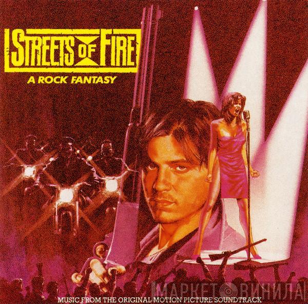  - Streets Of Fire - A Rock Fantasy (Music From The Original Motion Picture Soundtrack)