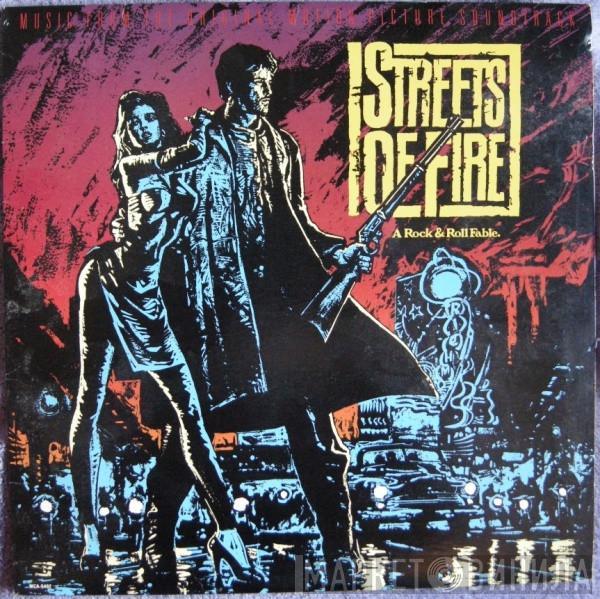  - Streets Of Fire - Music From The Original Motion Picture Soundtrack