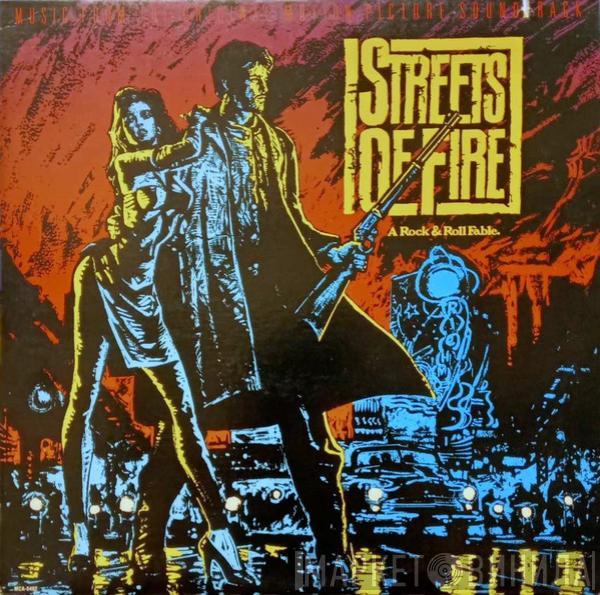  - Streets Of Fire - Music From The Original Motion Picture Soundtrack