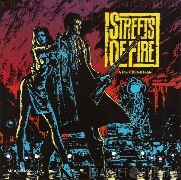  - Streets Of Fire - Music From The Original Motion Picture Soundtrack