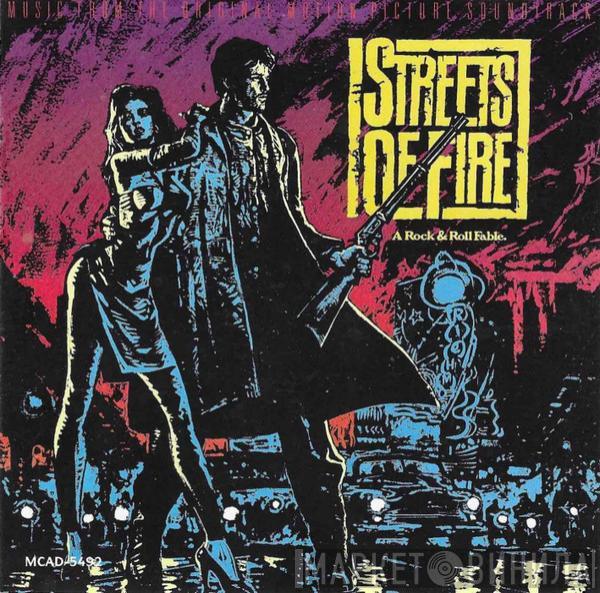  - Streets Of Fire - Music From The Original Motion Picture Soundtrack