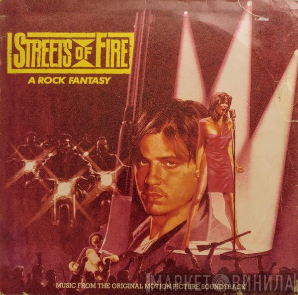  - Streets Of Fire - Music From The Original Motion Picture Soundtrack