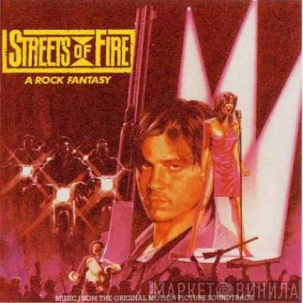  - Streets Of Fire - Music From The Original Motion Picture Soundtrack