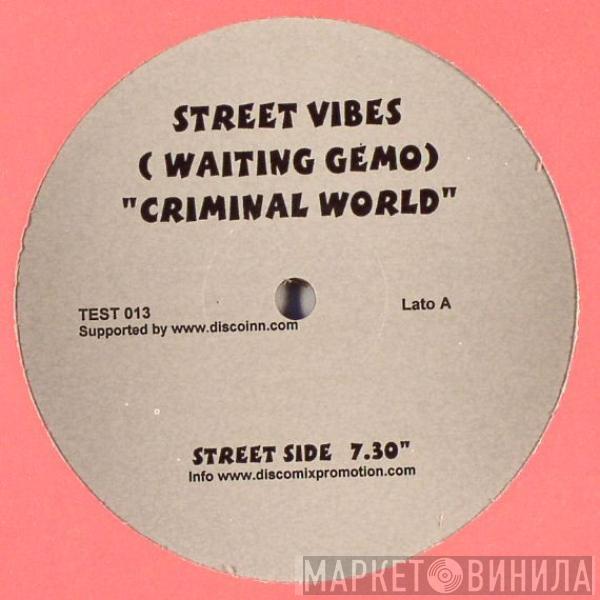 Streetvibes, Andrea Gemolotto - Criminal World