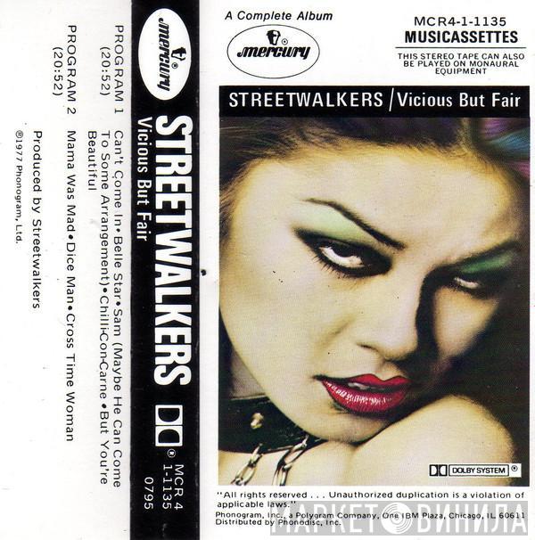  Streetwalkers  - Vicious But Fair